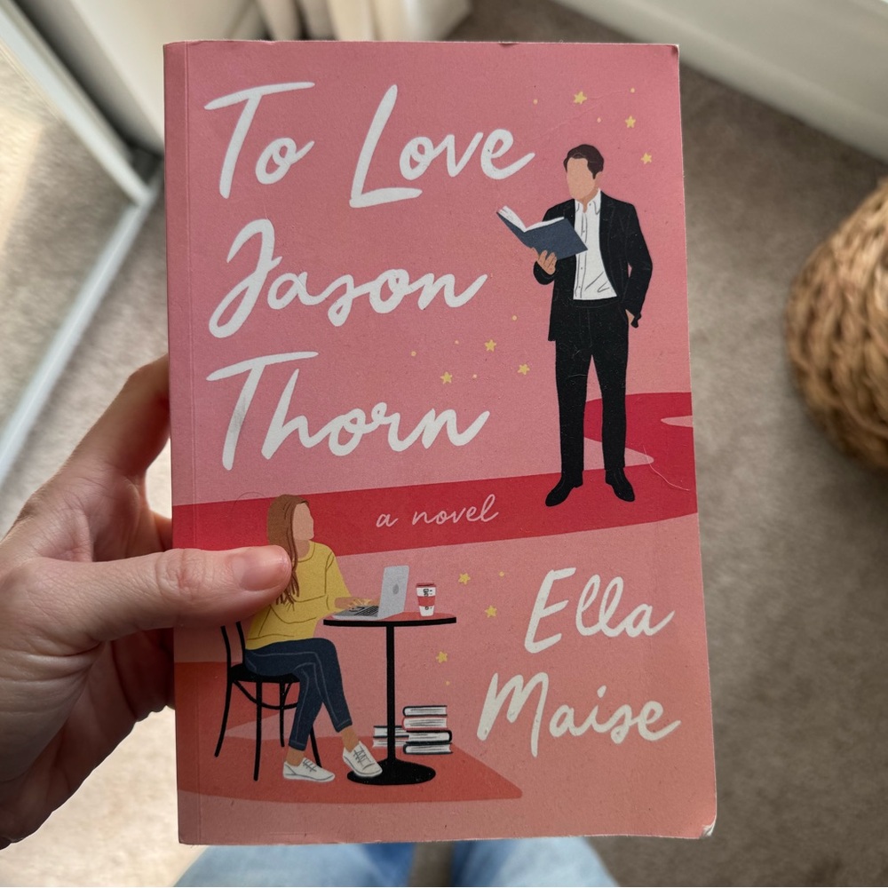 To Love Jason Thorn Novel by Ella Maise